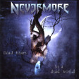 NEVERMORE - Dead Heart In A Dead World - CD