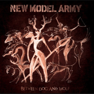 NEW MODEL ARMY - Between Dog And Wolf - DIGI CD