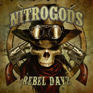 NITROGODS - Rebel Dayz - LP