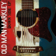 OLD MAN MARKLEY - Down Side Up - CD