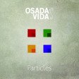 OSADA VIDA - Particles - DIGI CD