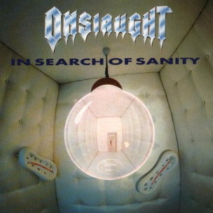 ONSLAUGHT - In Search Of Sanity - 2LP