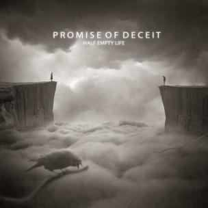 PROMISE OF DECEIT - Half Empty Life - CD