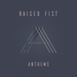 RAISED FIST - Anthems - LP