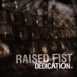 RAISED FIST - Dedication - LP