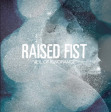 RAISED FIST - Veil Of Ignorance - LP