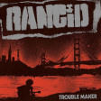 RANCID - Trouble Maker - DIGI CD