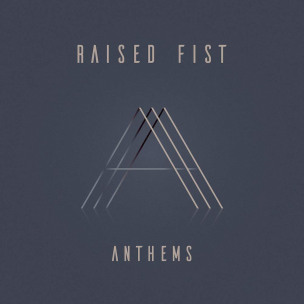 RAISED FIST - Anthems - CD