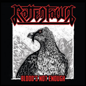 ROTTENTOWN - Blood' Not Enough - CD