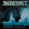 SACROSANCT - Tragic Intense - CD