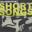 SILVERSTEIN - Short Songs - 10"LP