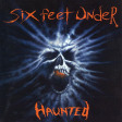 SIX FEET UNDER - Haunted - CD