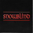 SNOWBLIND - Snowblind - CD