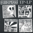 SUBHUMANS - EP-LP - LP