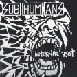 SUBHUMANS - Internal Riot - LP