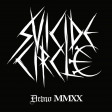 SUICIDE CIRCLE - Demo MMXX - 10”MLP