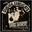 SUICIDE SYNDICATE - Savage Barbarians Have Feelings Too! - LP