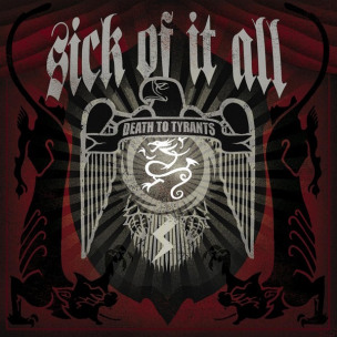 SICK OF IT ALL - Death To Tyrants - LP