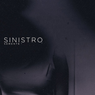 SINISTRO - Semente - DIGI CD