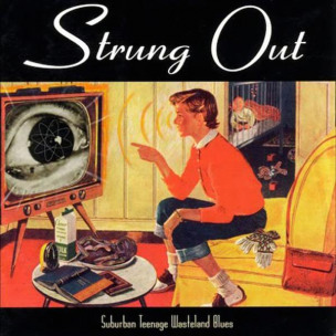 STRUNG OUT - Suburban Teenage Wasteland Blues - CD