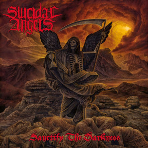 SUICIDAL ANGELS - Sanctify The Darkness - LP