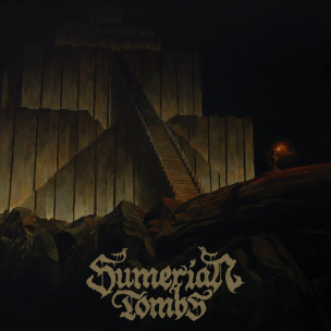 SUMERIAN TOMBS - Sumerian Tombs - LP