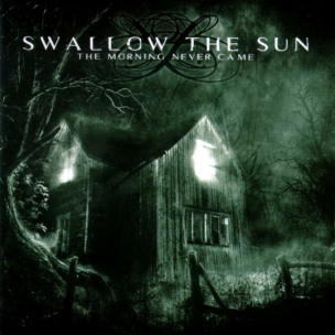 SWALLOW THE SUN - The Morning Never Came - CD