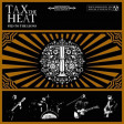 TAX THE HEAT - Fed To The Lions - CD