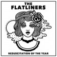 THE FLATLINERS - Resuscitation Of The Year - 7”EP