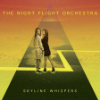 THE NIGHT FLIGHT ORCHESTRA - Skyline whispers - CD