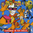 THE TOY DOLLS - Covered In Toy Dolls - CD