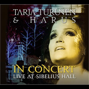 TARJA TURUNEN & HARUS - In Concert - Live At Sibelius Hall - CD+DVD