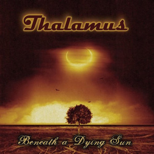 THALAMUS - Beneath A Dying Sun - 2CD