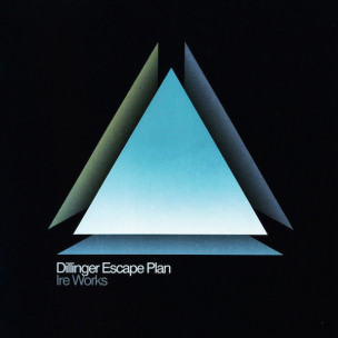 THE DILLINGER ESCAPE PLAN - Ire Works - CD