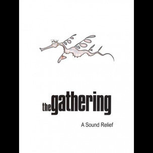 THE GATHERING - A Sound Relief - 2DVD