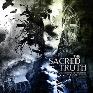THE SACRED TRUTH - Reflections Of Tragedy II: The Final Confession - CD