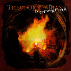 THEODORE ZIRAS - Hyperpyrexia - CD