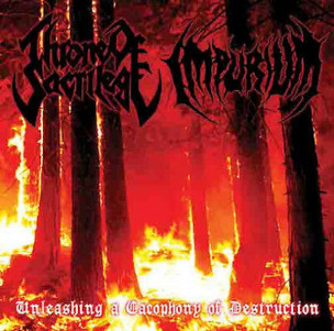 THRONE OF SACRILEGE / IMPURIUM - Unleashing A Cacophony Of Destruction - CD