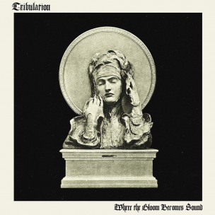 TRIBULATION - Where The Gloom Becomes Sound - DIGI CD
