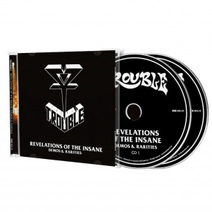 TROUBLE - Revelations Of The Insane – Demos And Rarities - 2CD