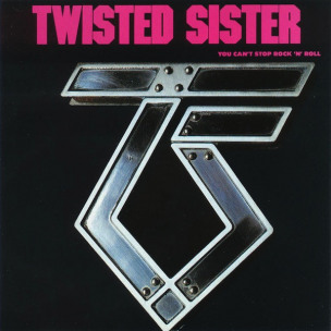 TWISTED SISTER - You Can't Stop Rock 'N' Roll - CD