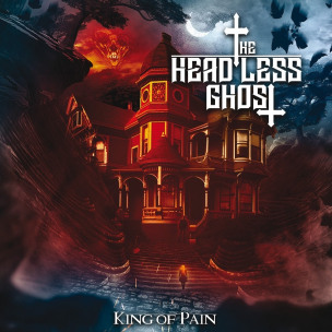 THE HEADLESS GHOST - King Of Pain - CD
