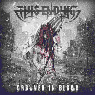 THIS ENDING - Crowned In Blood - LP