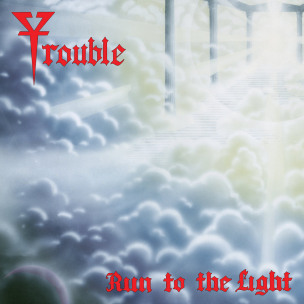 TROUBLE - Run To The Light - LP