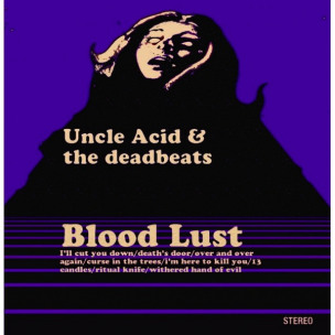 UNCLE ACID & THE DEADBEATS - Blood Lust - CD