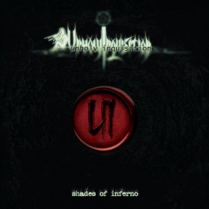UNHOLY INQUISITION - Shades Of Inferno - CD