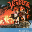 VENDETTA (GER) - Go And Live... Stay And Die - CD