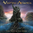 VISIONS OF ATLANTIS - The Deep & The Dark - CD
