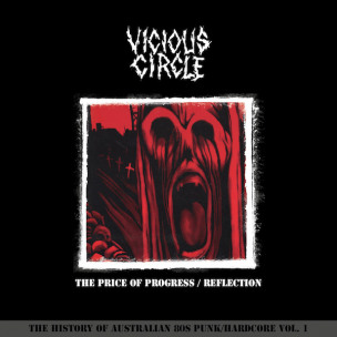 VICIOUS CIRCLE - The Price Of Progress / Reflections - 2LP