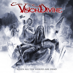 VISION DIVINE - When All The Heroes Are Dead - CD